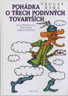 Pohádka o třech podivných tovaryších