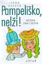 Pampeliško, nelži!